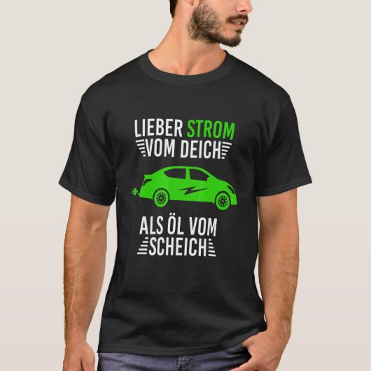 Beste elektriciteit uit de Deich als olie uit sjei T-shirt (Voorkant)
