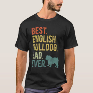 Beste Engelse bulldog vader ooit hond papa vader s T-shirt