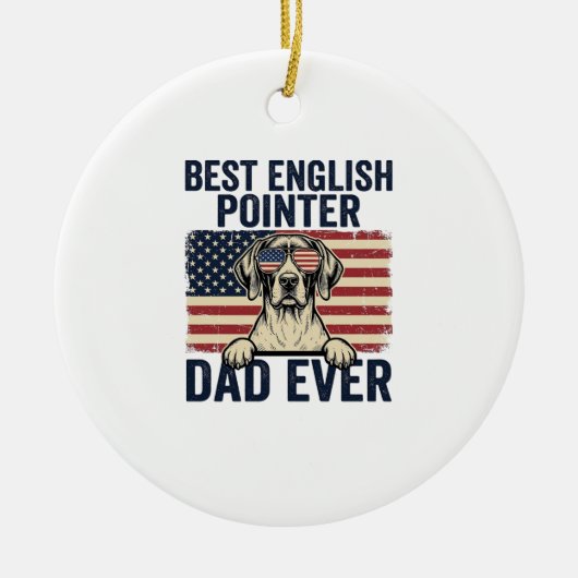 Beste Engelse Pointer Vader Ooit Patriotische Hond Keramisch Ornament (Voorkant)