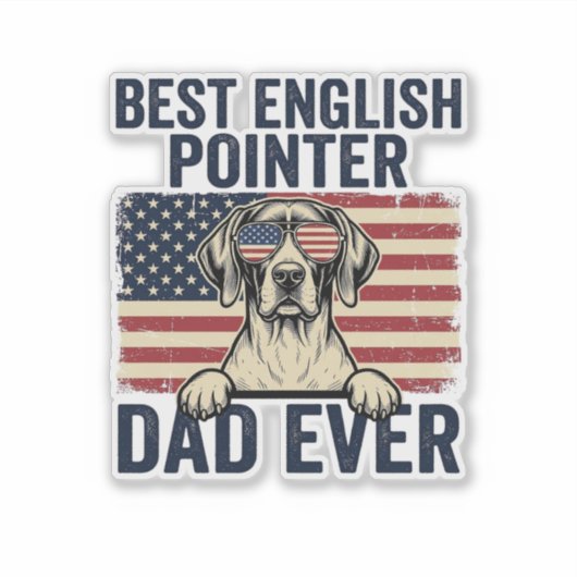 Beste Engelse Pointer Vader Ooit Patriottische Hon Sticker (Voorkant)