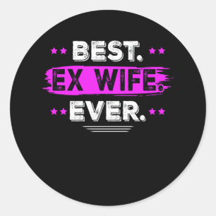 Beste ex vrouw ooit van man bijpassende familie he ronde sticker