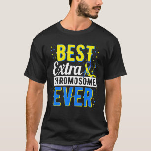 Beste extra chromosoombewustwording ooit t-shirt