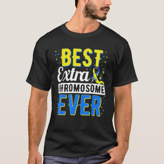 Beste extra chromosoombewustwording ooit t-shirt (Voorkant)