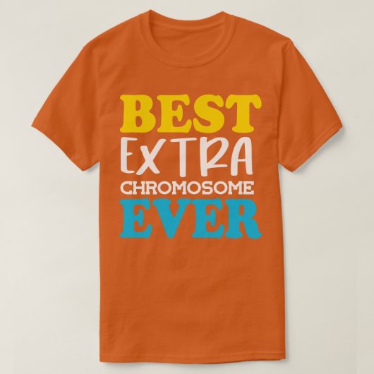Beste extra chromosoomvormer ooit t-shirt (Design voorkant)