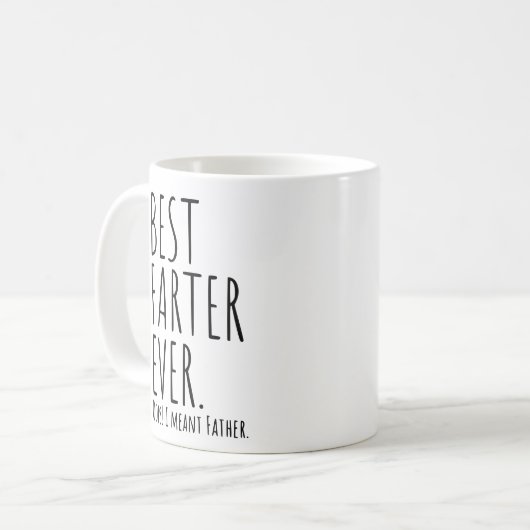 BESTE FARTER OOIT. OEPS! IK BEHOOR VADER KOFFIEMOK (Voorkant links)