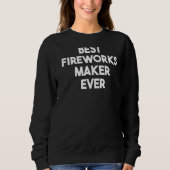 Beste Fireworks Maker ooit Trui (Voorkant)