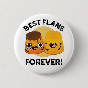 Beste Flans Voor Altijd Grappige Vriend Punt Ronde Button 5,7 Cm