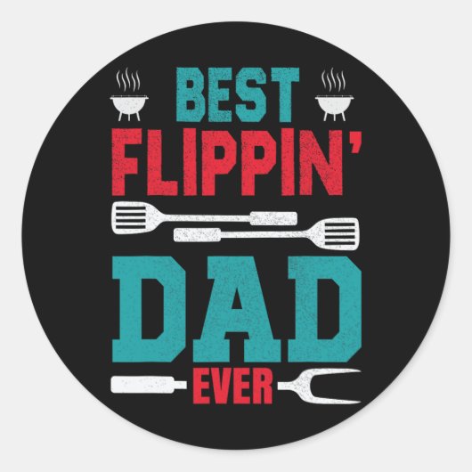 Beste Flippin' Dad Ever Vaderdag BBQ Grill Dad B Ronde Sticker (Voorkant)