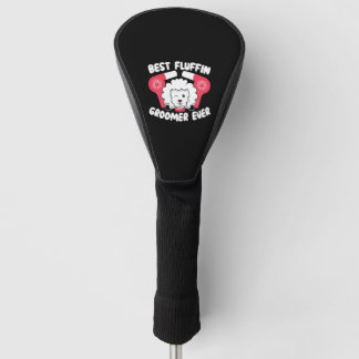 Beste Fluffin Groomer Ever Dog Grooming Bont Artie Golfheadcover