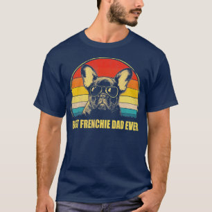 beste franchie pap ooit Hondenliefhebber voor T-shirt