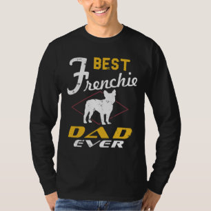 Beste franchie vader van papa Franse Bulldog Funny T-shirt
