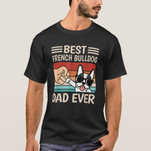 Beste Franse Bulldog Pa Ooit Frenchie Hondenliefhe T-shirt