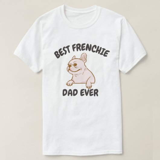 Beste Franse vader ooit, grappige Franse Bulldog P T-shirt (Design voorkant)