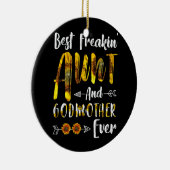 BESTE FREAKIN' AUNT GODMOTHER OOIT SUNFLOWER KERAMISCH ORNAMENT (Rechts)