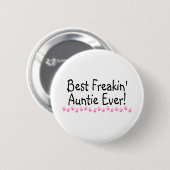 Beste Freakin Auntie Ever Ronde Button 5,7 Cm (Voorkant /achterkant)