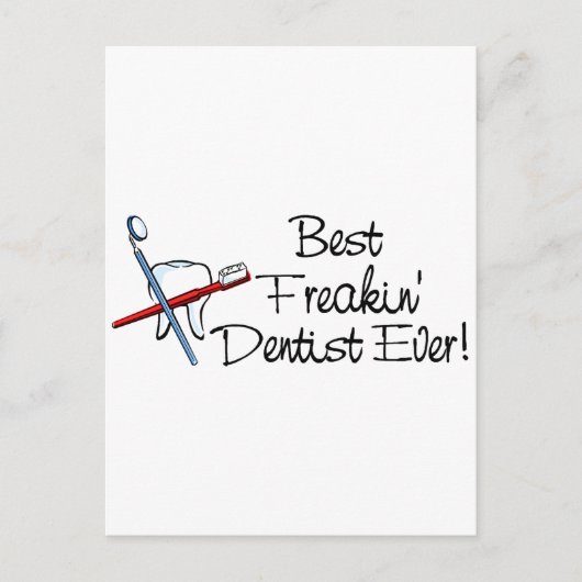 Beste Freakin Dentist Ever Briefkaart (Voorkant)