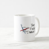 Beste Freakin Dentist Ever Koffiemok (Voorkant rechts)