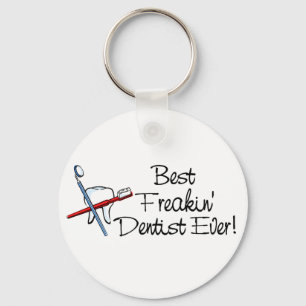 Beste Freakin Dentist Ever Sleutelhanger