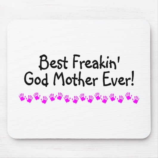 Beste Freakin God moeder ooit Muismat (Voorkant)
