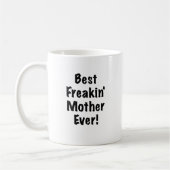 Beste Freakin-moeder ooit Koffiemok (Links)