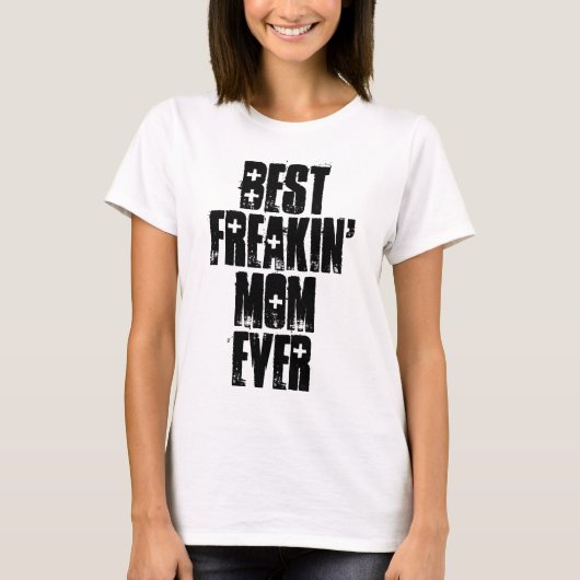 BESTE FREAKIN' MOM EVER T-shirts (Voorkant)
