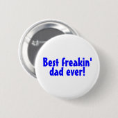Beste Freakin Pap Ever Ronde Button 5,7 Cm (Voorkant /achterkant)