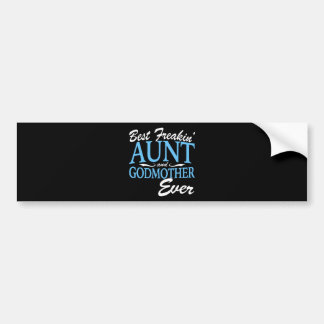 beste freakin tante en peetmoeder ooit jesus t-shi bumpersticker