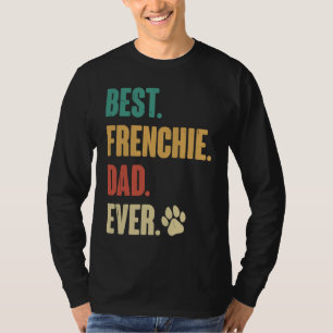 Beste Frenchie papa Franse Bulldog Hond T-shirt