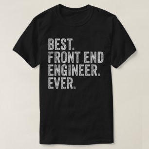 Beste Front End Engineer ooit T-shirt