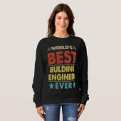 Beste Gebouw Ingenieur van de Wereld Ooit 1 Trui (Voorkant volledig)