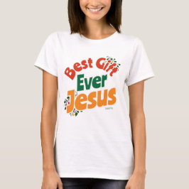 Beste geschenk ooit: Jezus (Jesaja 9:6) T-shirt