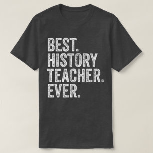 Beste geschiedenisleraar ooit t-shirt