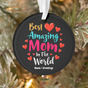 Beste geweldige moeder in de wereld perfecte cadea ornament