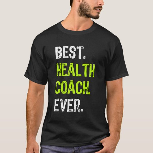 Beste Gezondheidscoach ooit Grappig Cadeauontwerp T-shirt (Voorkant)