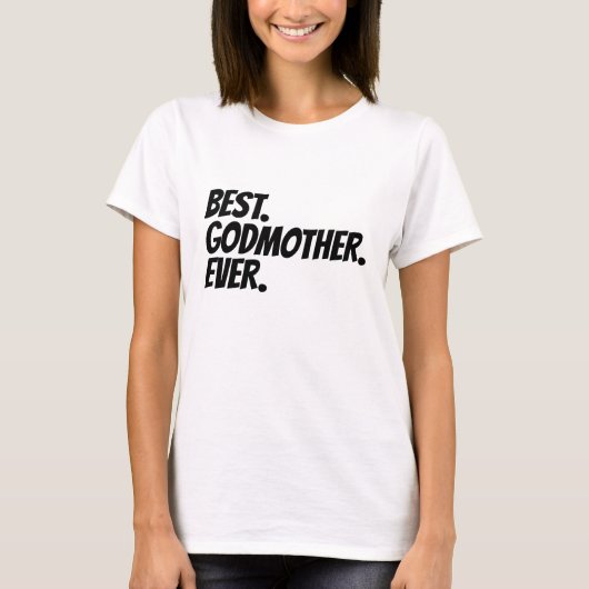 Beste Godmother ooit Humor T-shirt (Voorkant)