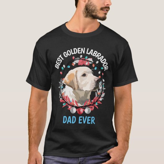 Beste Golden Labrador Dad Ever T-Shirt (Voorkant)