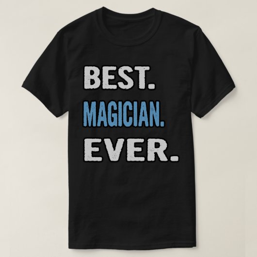 Beste goochelaar ooit verjaardagscadeau idee t-shirt (Design voorkant)