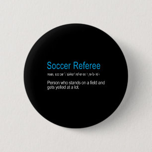Beste grappige voetbal scheidsrechter definitie Fu Ronde Button 5,7 Cm