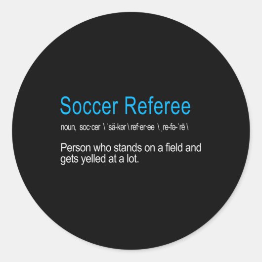 Beste grappige voetbal scheidsrechter definitie Fu Ronde Sticker (Voorkant)