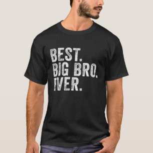Beste grote broer ooit grote broer verjaardag grap t-shirt