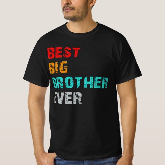 beste grote broer ooit  t-shirt (Voorkant)