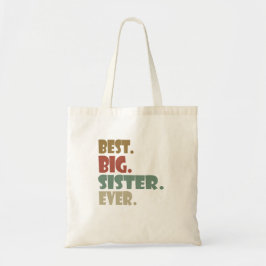 Beste grote zus ooit Oudere broer of zus voor meis Tote Bag