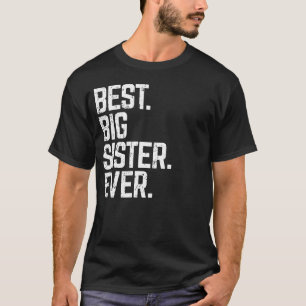 Beste grote zus ooit Schattige & grappig familie l T-shirt