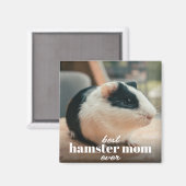 Beste Hamster Moeder Ooit Moderne Custom Pet Foto Magneet (Voorkant / Achterkant)