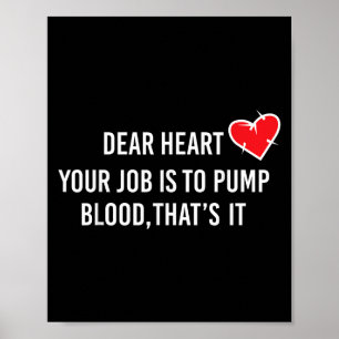 Beste Hart - Pump Blood Quote voor Valentijnsdag Poster