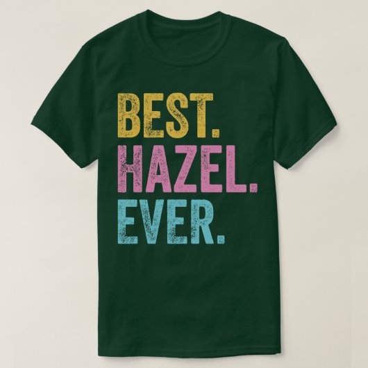 Beste Hazel ooit T-shirt (Design voorkant)