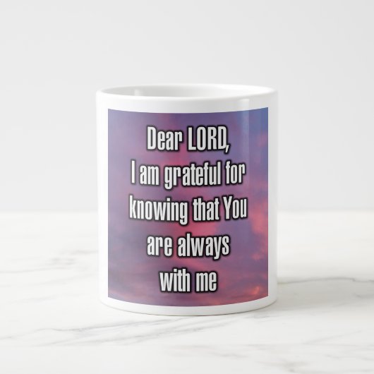 Beste HEER, ik ben dankbaar dat ik weet dat... Mug Grote Koffiekop (Voorkant)