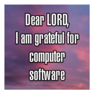 Beste HEER, ik ben dankbaar voor computersoftware Perfect Poster