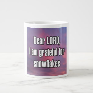 Beste HEER, ik ben dankbaar voor sneeuwvlokken Mok