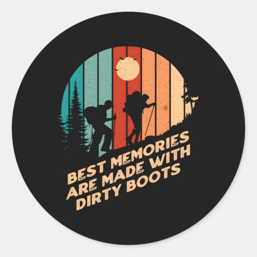 Beste herinneringen gemaakt op Dirty Boots Wandele Ronde Sticker (Voorkant)